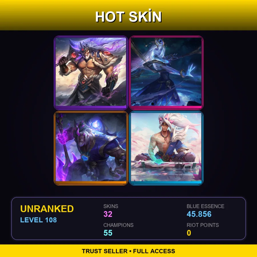 LAN | Lv108 | Unranked | 32 Skin | 55 Champ — LoL account