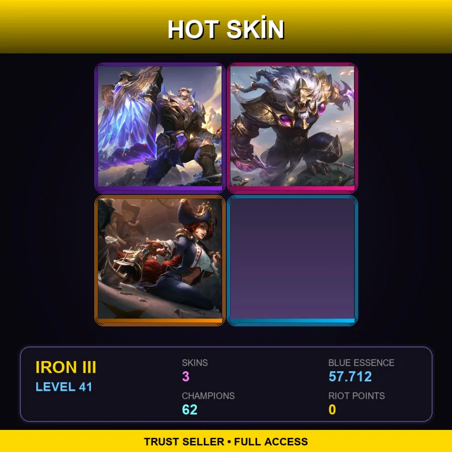 TR | Lv41 | Iron III | 3 Skin | 62 Champ
