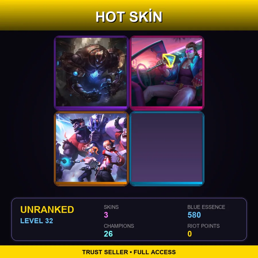 TR | Lv32 | Unranked | 3 Skin | 26 Champ