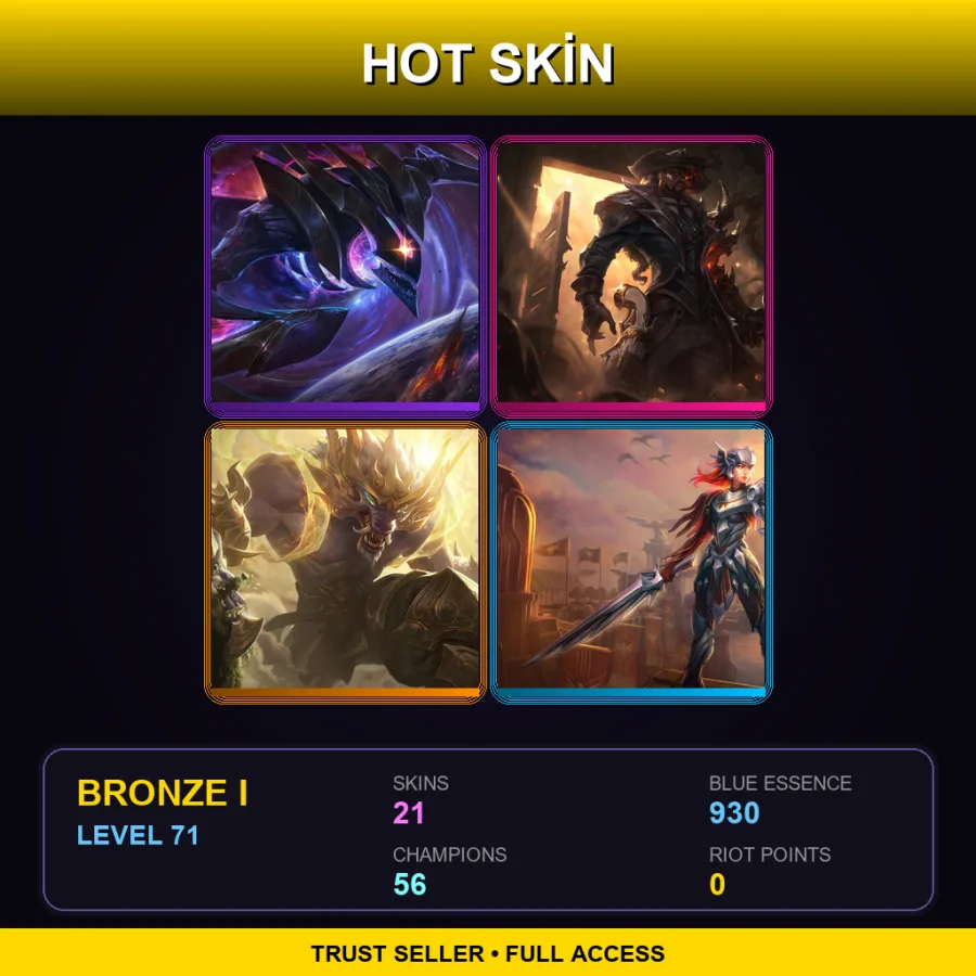 LAN | Lv71 | Bronze I | 21 Skin | 56 Champ — LoL account