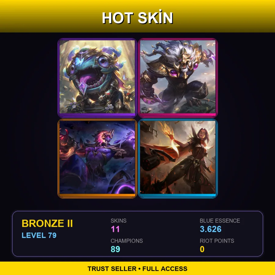 TR | Lv79 | Bronze II | 11 Skin | 89 Champ