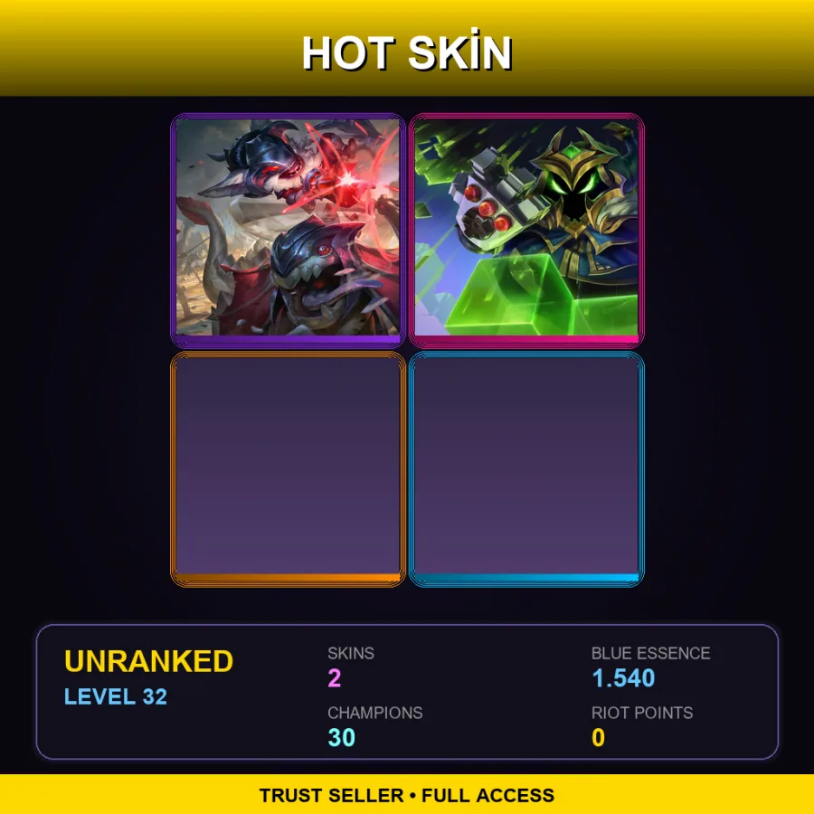 LAN | Lv32 | Unranked | 2 Skin | 30 Champ