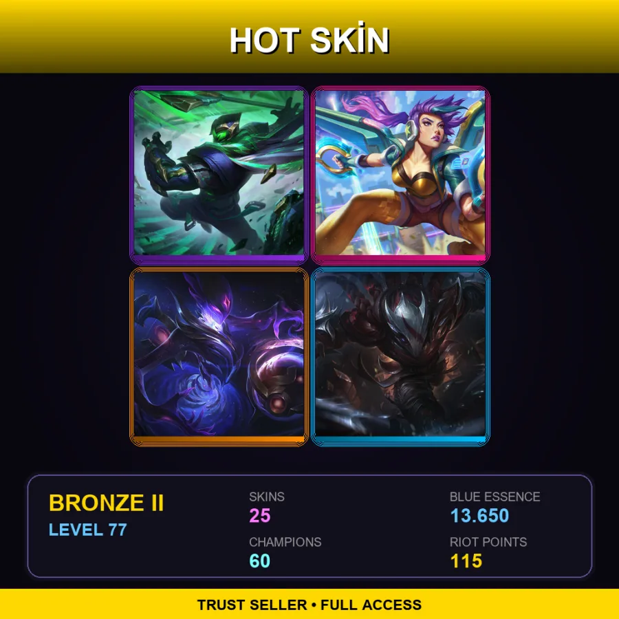 TR | Lv77 | Bronze II | 25 Skin | 60 Champ