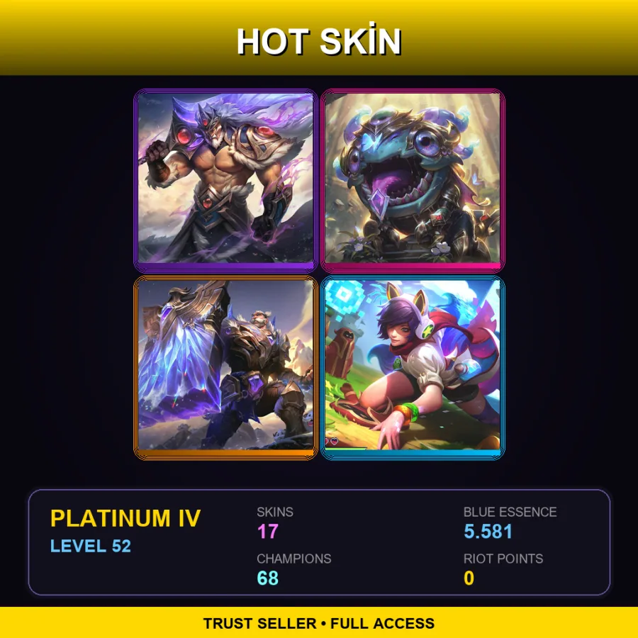 BR | Lv52 | Platinum IV | 17 Skin | 68 Champ — LoL account