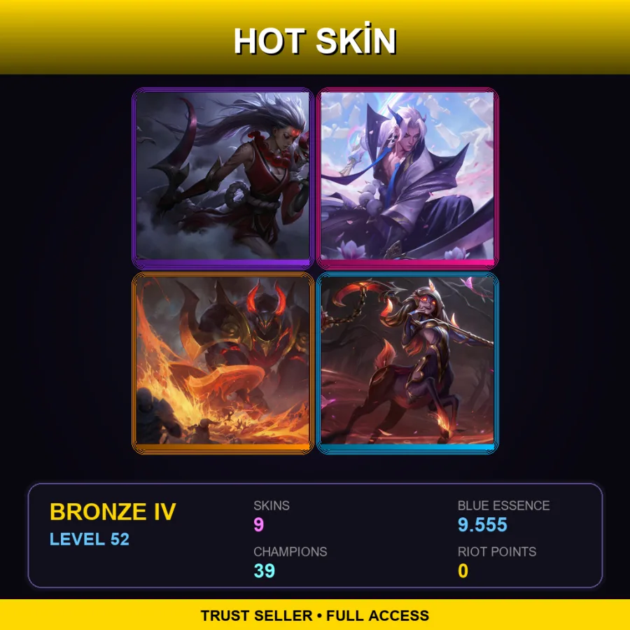 LAN | Lv52 | Bronze IV | 9 Skin | 39 Champ