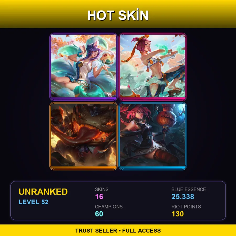 ME | Lv52 | Unranked | 16 Skin | 60 Champ — LoL account