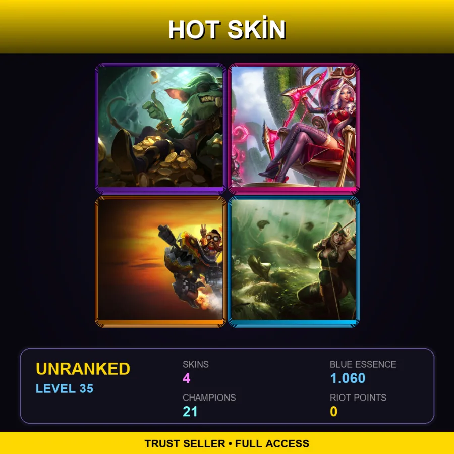 LAN | Lv35 | Unranked | 4 Skin | 21 Champ