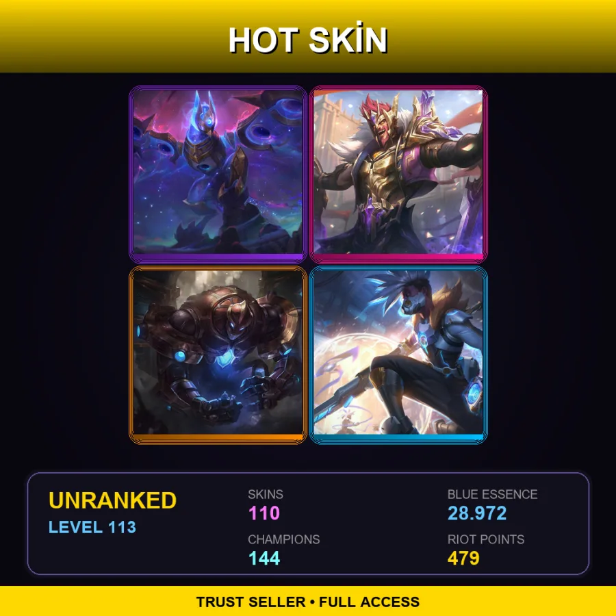 NA | Lv113 | Unranked | 110 Skin | 144 Champ