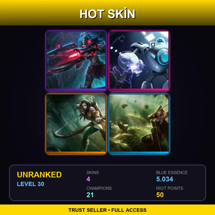 OCE | Lv30 | Unranked | 4 Skin | 21 Champ