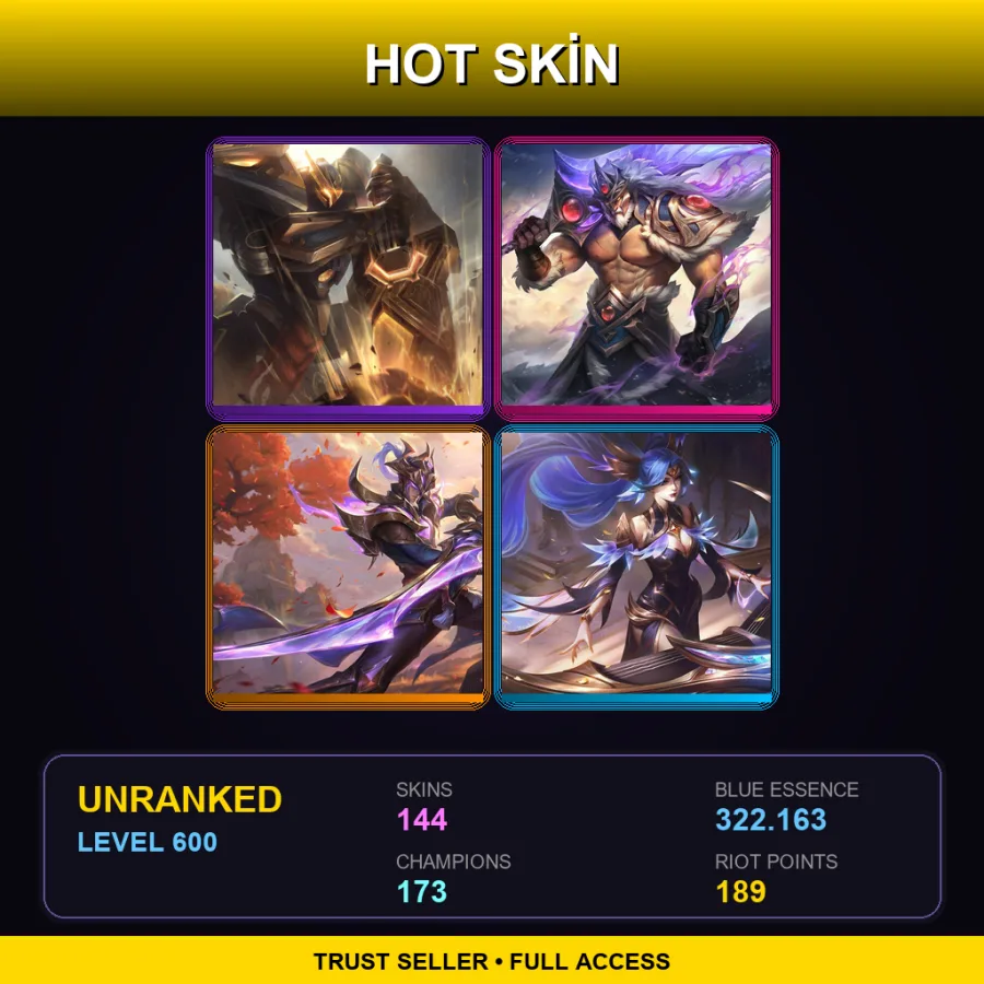 VN | Lv600 | Unranked | 144 Skin | 173 Champ