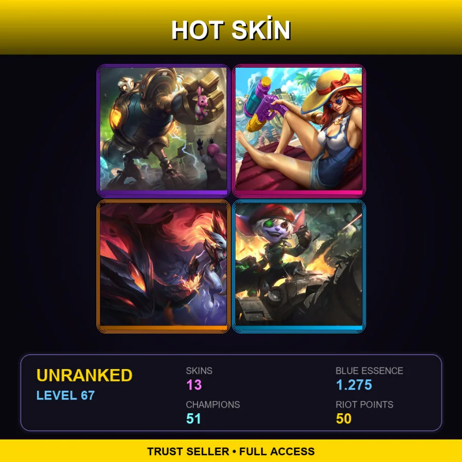 TR | Lv67 | Unranked | 13 Skin | 51 Champ — LoL account