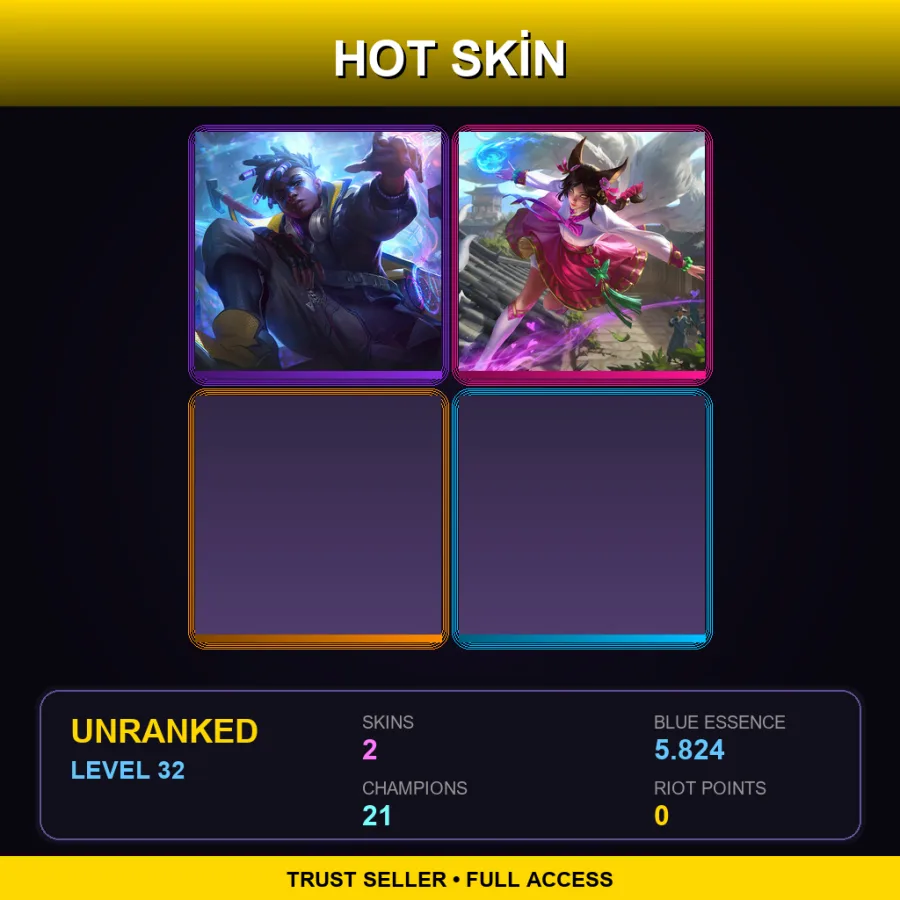 LAN | Lv32 | Unranked | 2 Skin | 21 Champ