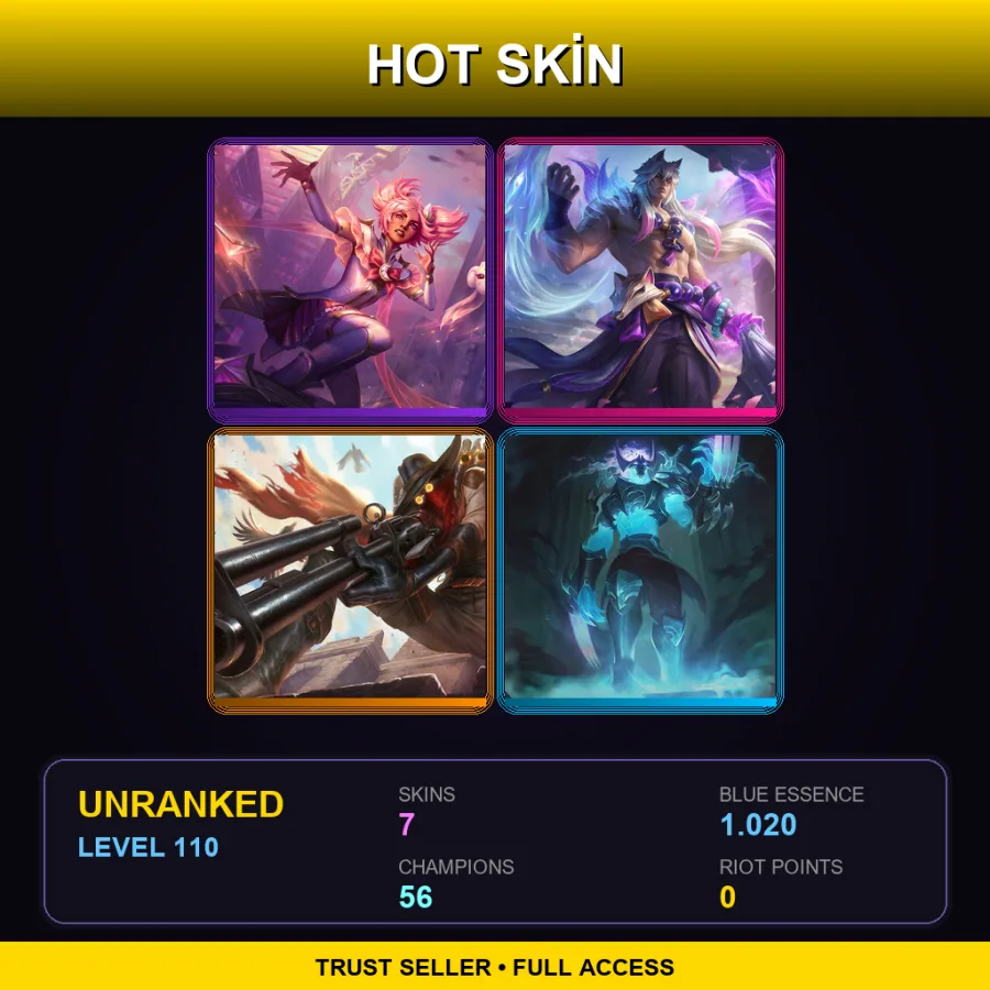 LAN | Lv110 | Unranked | 7 Skin | 56 Champ
