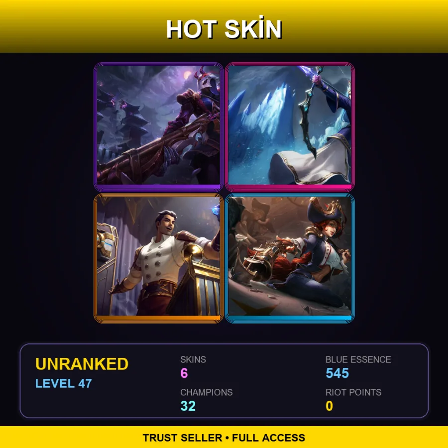 LAN | Lv47 | Unranked | 6 Skin | 32 Champ