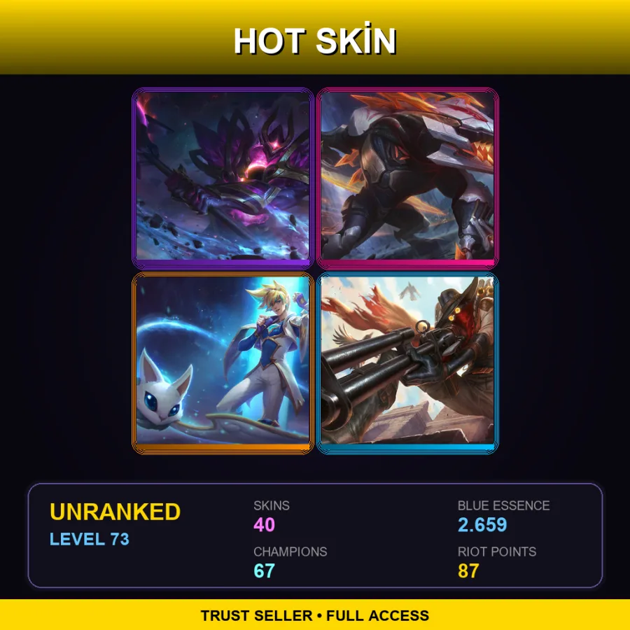ME | Lv73 | Unranked | 40 Skin | 67 Champ — LoL account