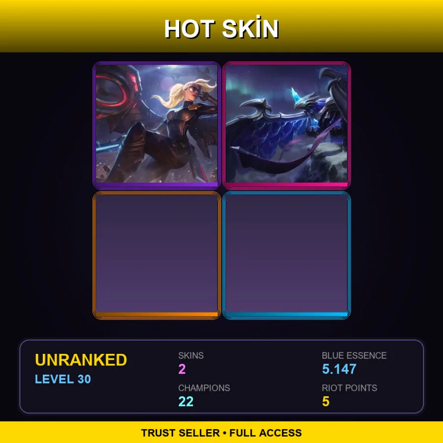 TR | Lv30 | Unranked | 2 Skin | 22 Champ
