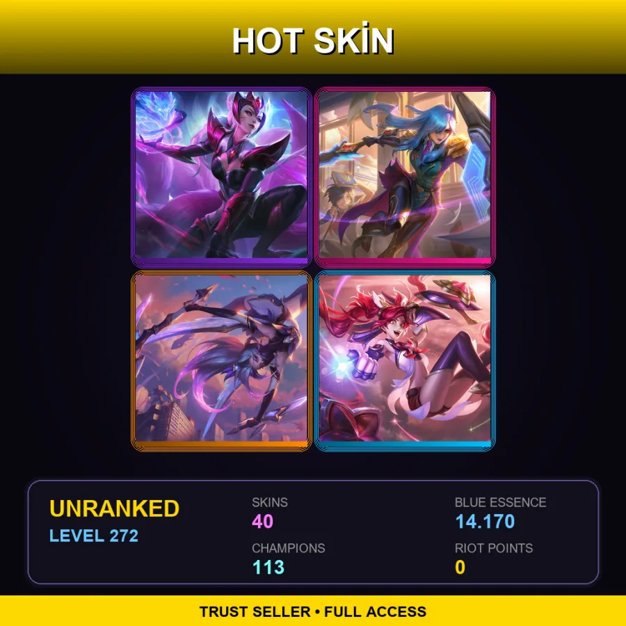LAN | Lv272 | Unranked | 40 Skin | 113 Champ — LoL account