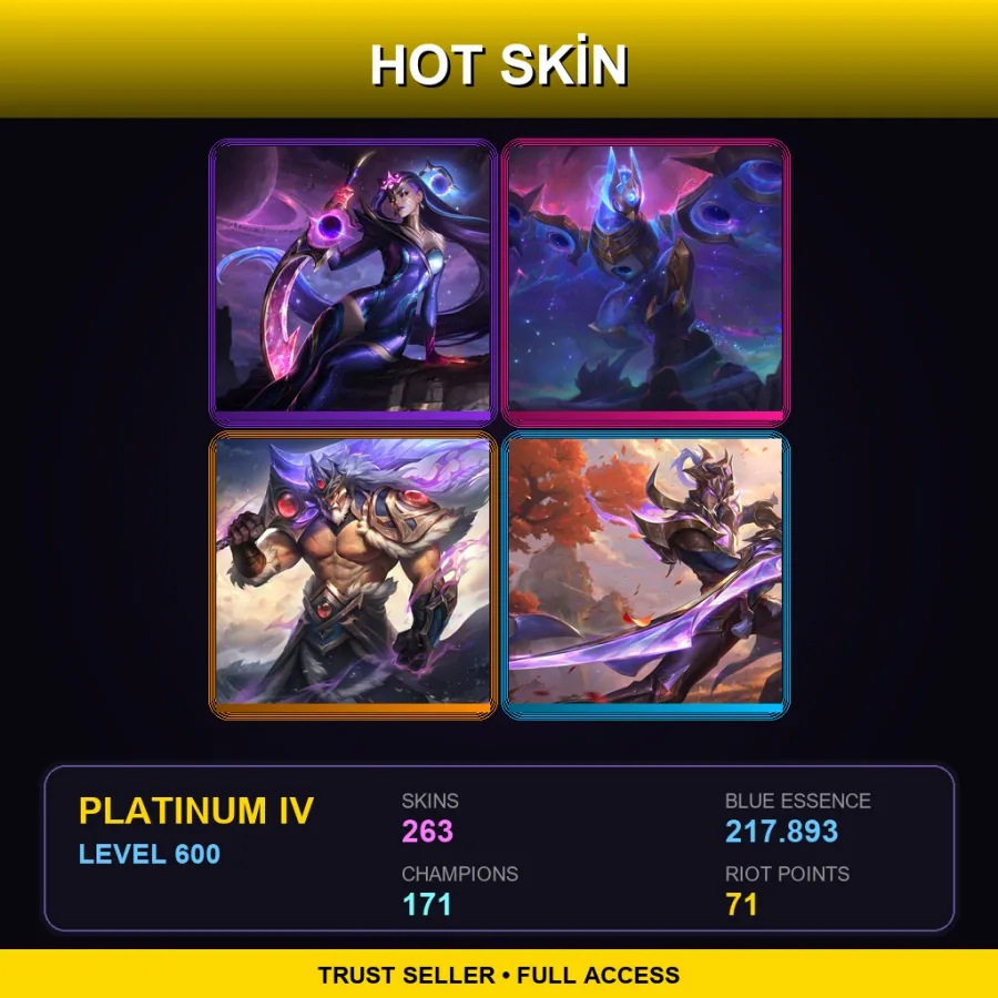 LAN | Lv600 | Platinum IV | 263 Skin | 171 Champ