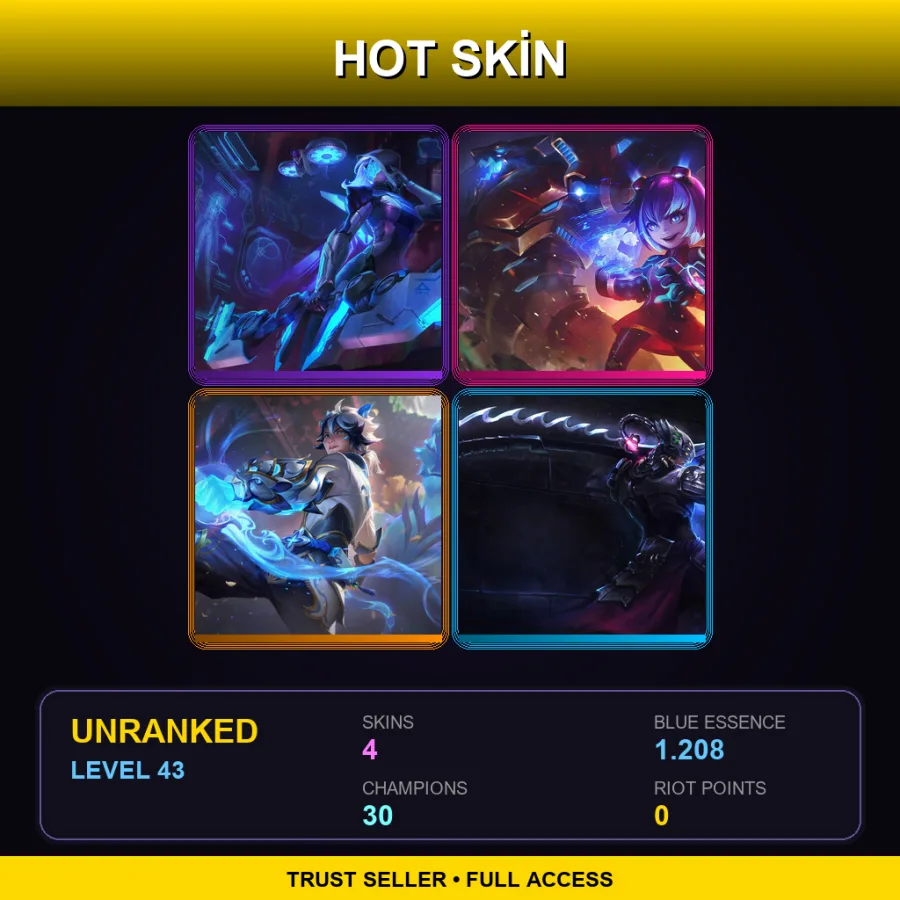 LAN | Lv43 | Unranked | 4 Skin | 30 Champ