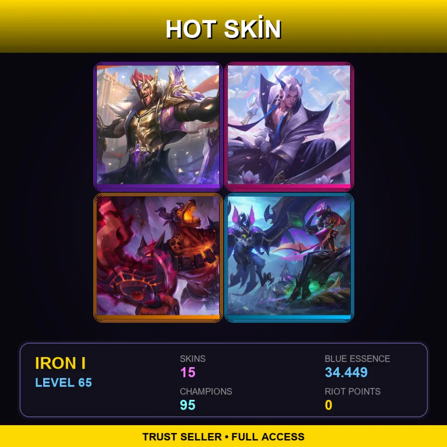 TR | Lv65 | Iron I | 15 Skin | 95 Champ
