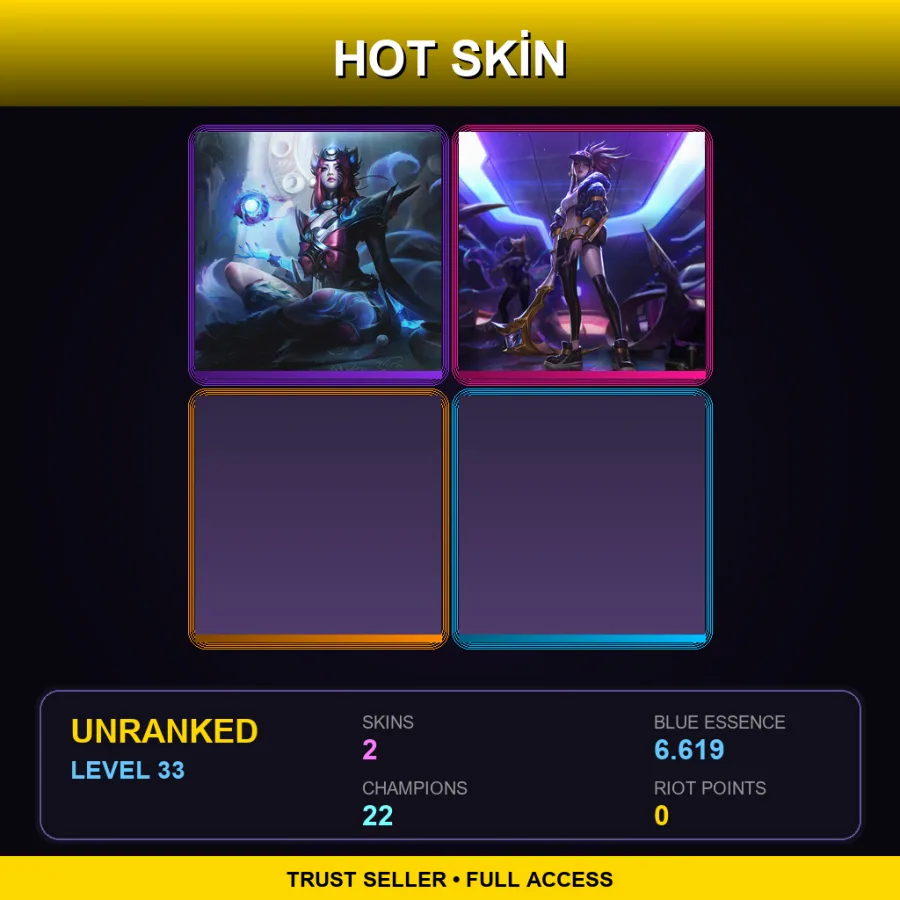 LAN | Lv33 | Unranked | 2 Skin | 22 Champ