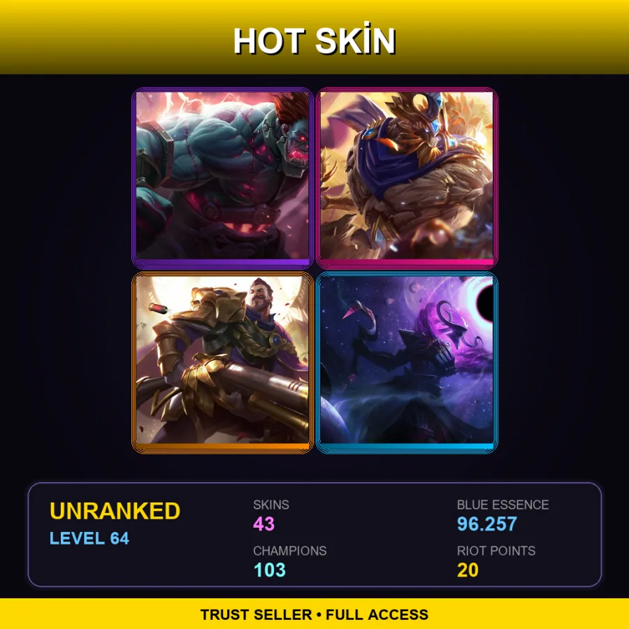 TR | Lv64 | Unranked | 43 Skin | 103 Champ — LoL account