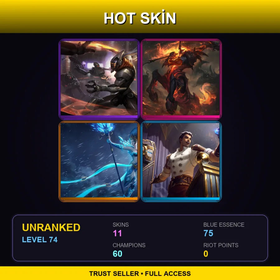 LAS | Lv74 | Unranked | 11 Skin | 60 Champ — LoL account