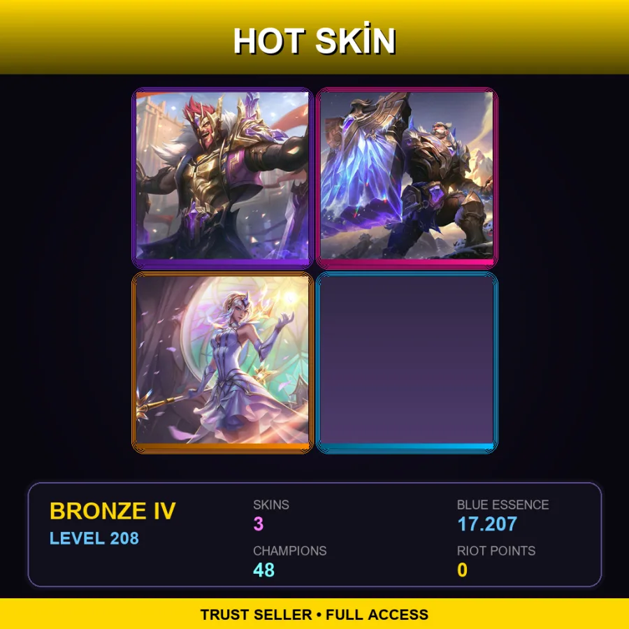 LAN | Lv208 | Bronze IV | 3 Skin | 48 Champ