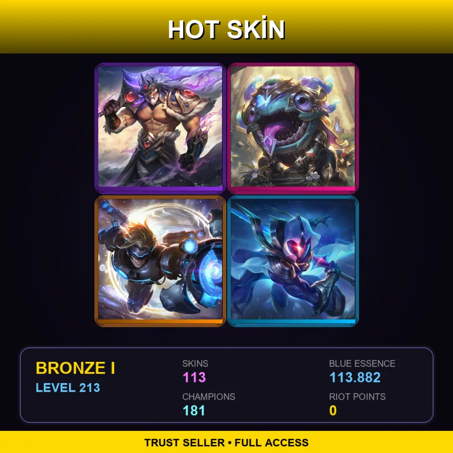 VN | Lv213 | Bronze I | 113 Skin | 181 Champ