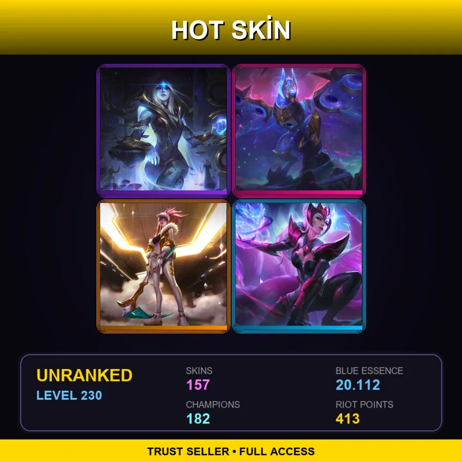 NA | Lv230 | Unranked | 157 Skin | 182 Champ
