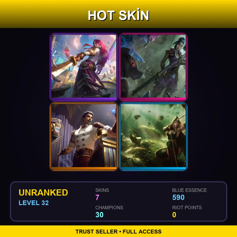LAN | Lv32 | Unranked | 7 Skin | 30 Champ