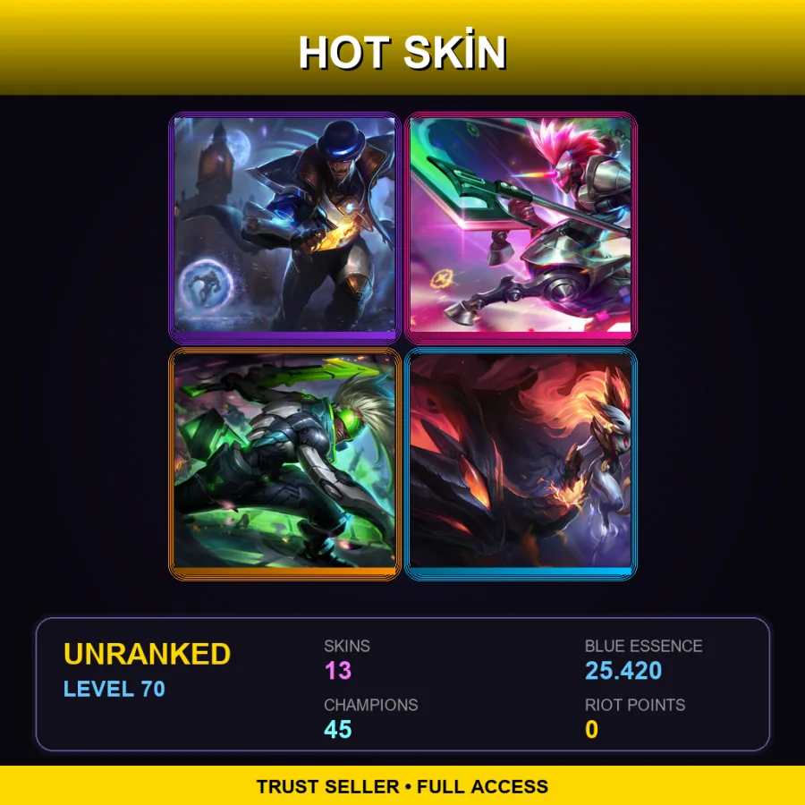 LAN | Lv70 | Unranked | 13 Skin | 45 Champ