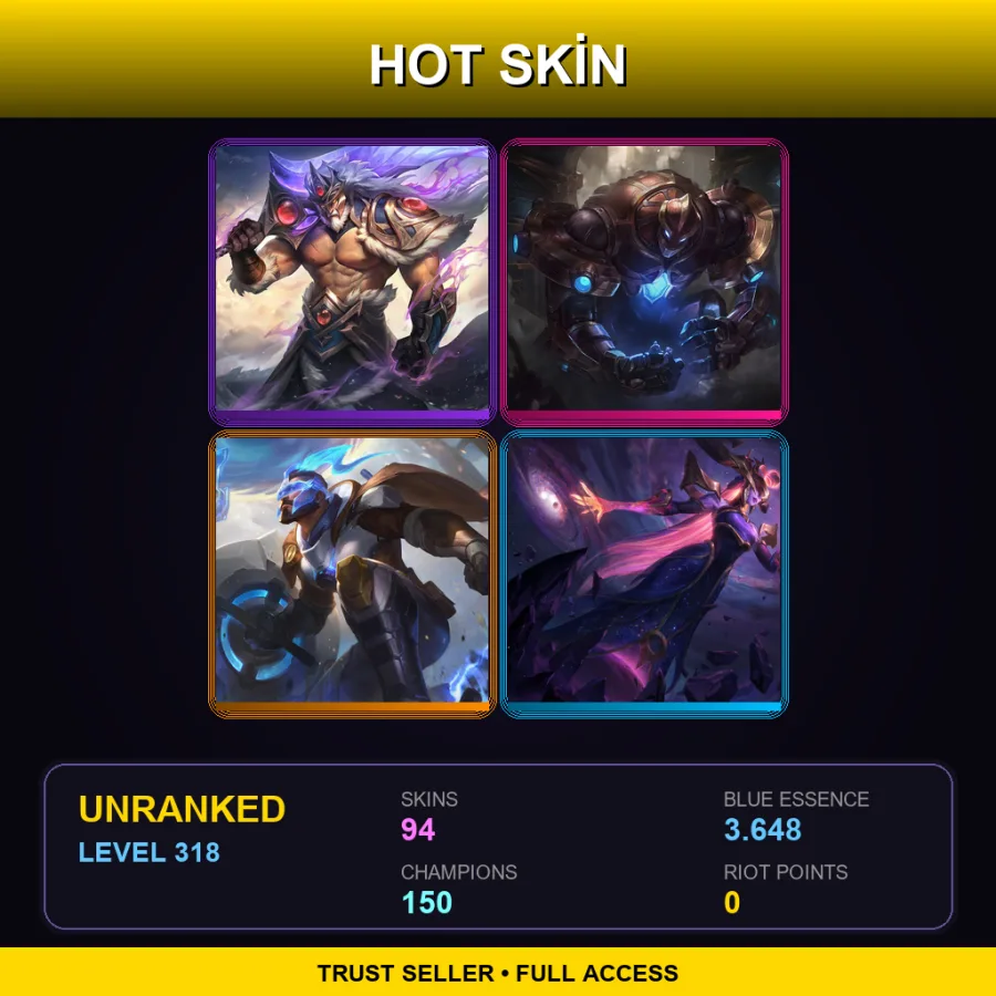 LAN | Lv318 | Unranked | 94 Skin | 150 Champ — LoL account