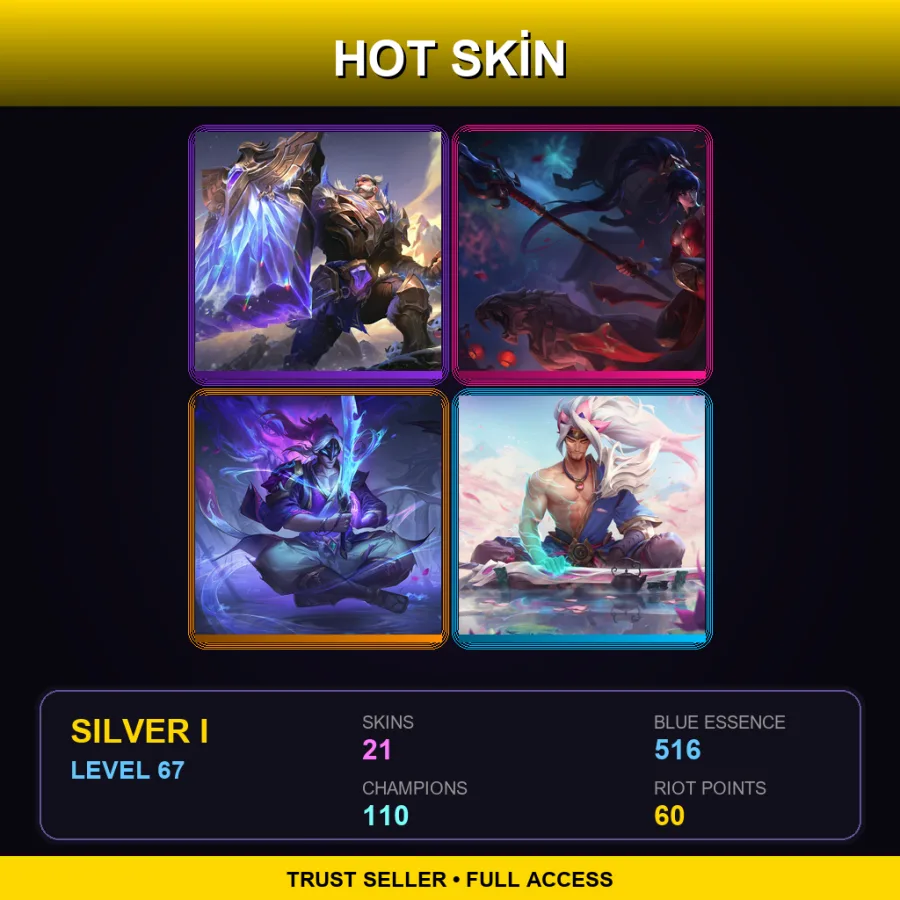 TR | Lv67 | Silver I | 21 Skin | 110 Champ