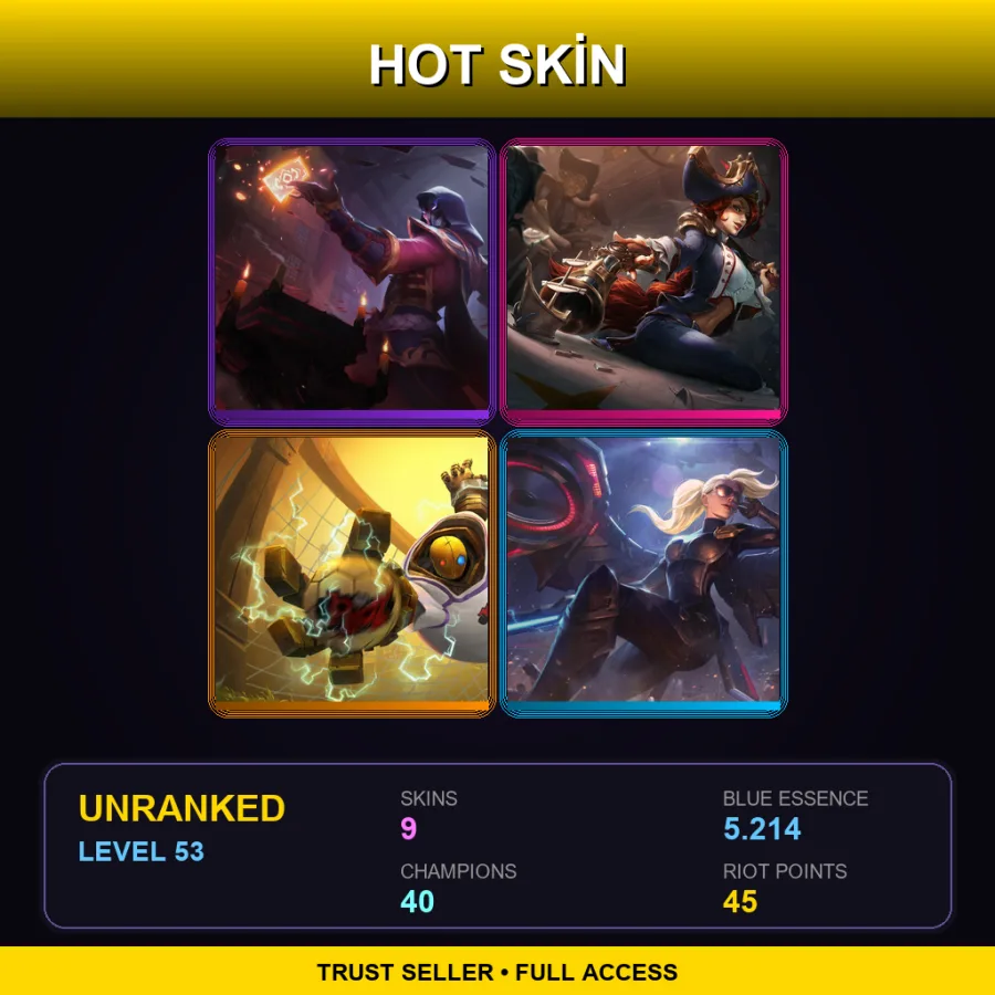 TR | Lv53 | Unranked | 9 Skin | 40 Champ — LoL account