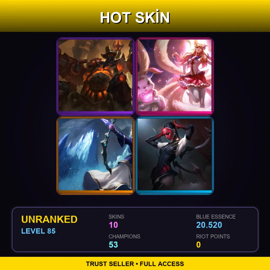 ME | Lv85 | Unranked | 10 Skin | 53 Champ — LoL account