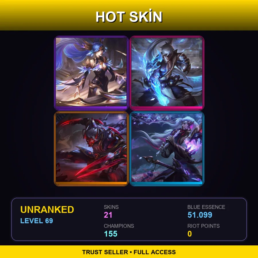 VN | Lv69 | Unranked | 21 Skin | 155 Champ