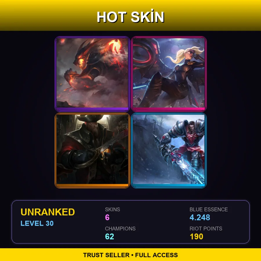TR | Firefang Warwick | Riot Kayle | Captain Gangplank | Dreadknight Garen | 6 Skin | 62 Champ | Lv30