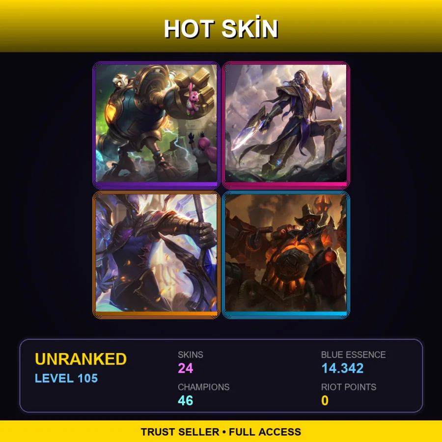 LAN | Lv105 | Unranked | 24 Skin | 46 Champ