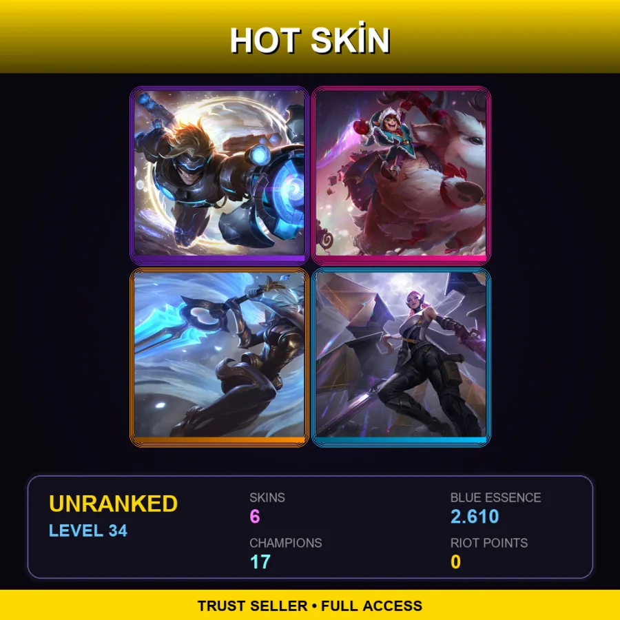 LAN | Lv34 | Unranked | 6 Skin | 17 Champ