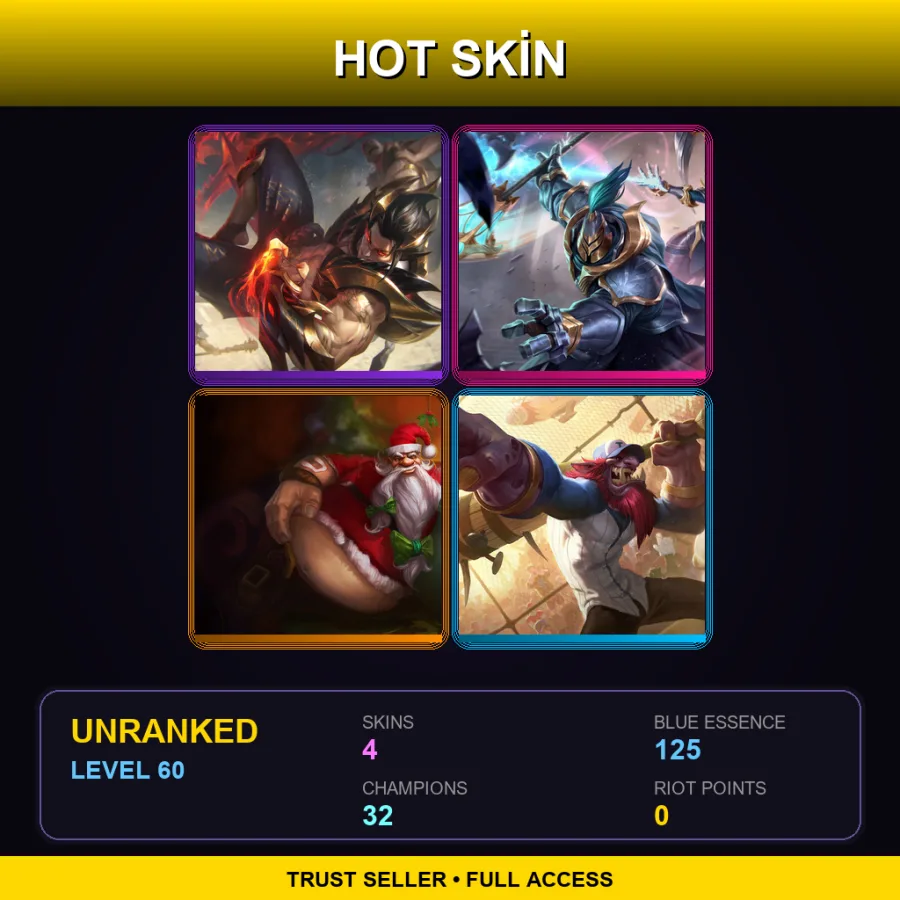 TR | Lv60 | Unranked | 4 Skin | 32 Champ