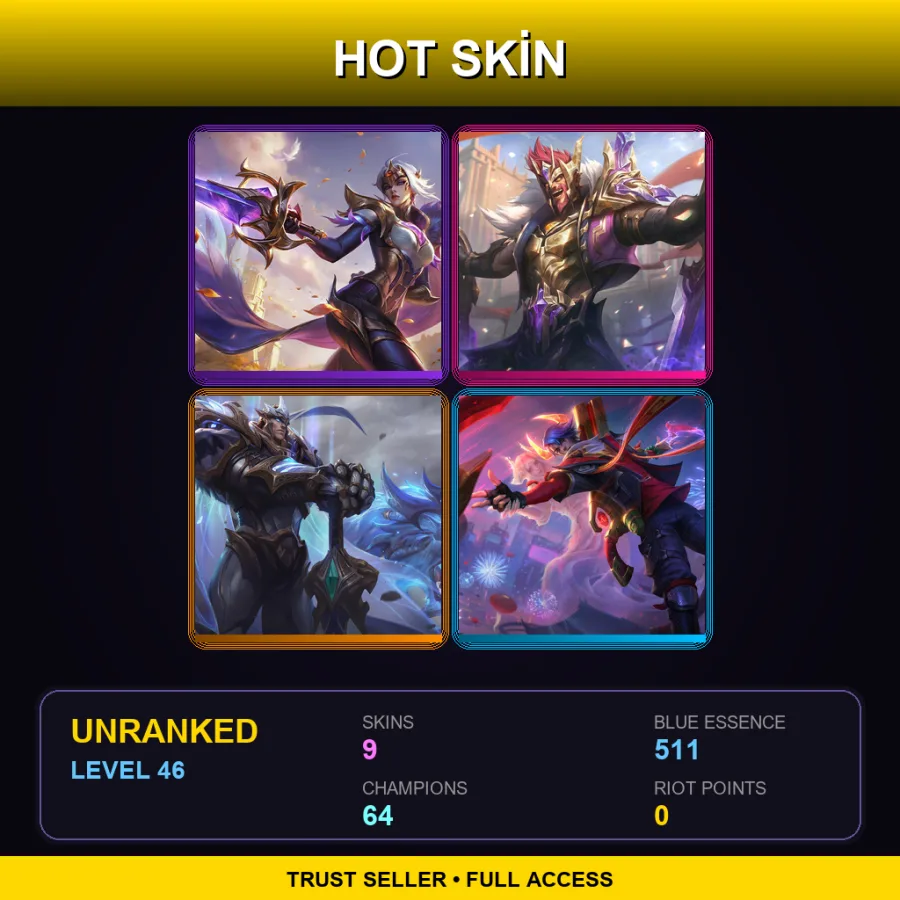 ME | Lv46 | Unranked | 9 Skin | 64 Champ — Unranked / Smurf League of Legends