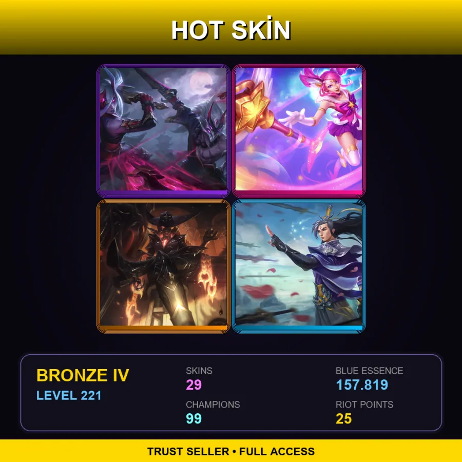 LAS | Blood Moon Master Yi | Star Guardian Lux | High Noon Senna | Eternal Sword Yi | 29 Skin | 99 Champ | Bronze IV | Lv221