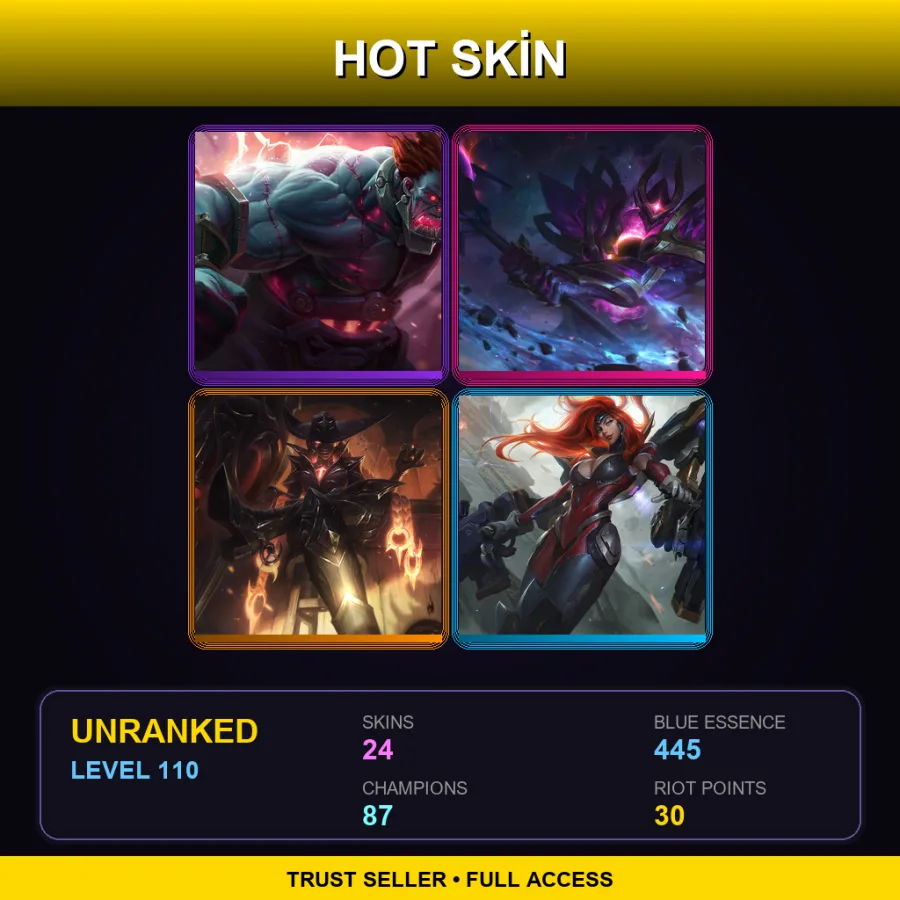 ME | Lv110 | Unranked | 24 Skin | 87 Champ — LoL account