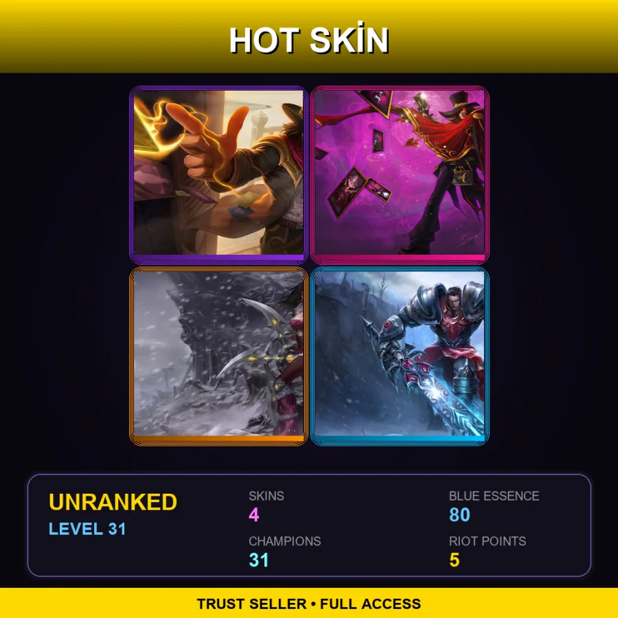 TR | Lv31 | Unranked | 4 Skin | 31 Champ