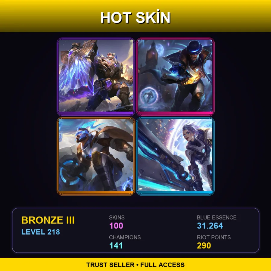 TR | Lv218 | Bronze III | 100 Skin | 141 Champ