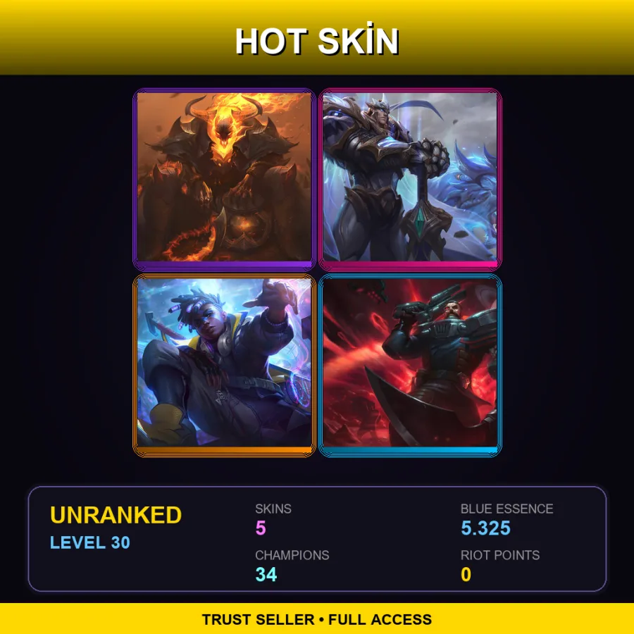 LAN | Lv30 | Unranked | 5 Skin | 34 Champ