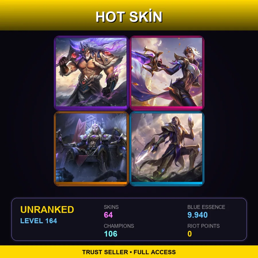 LAN | Lv164 | Unranked | 64 Skin | 106 Champ