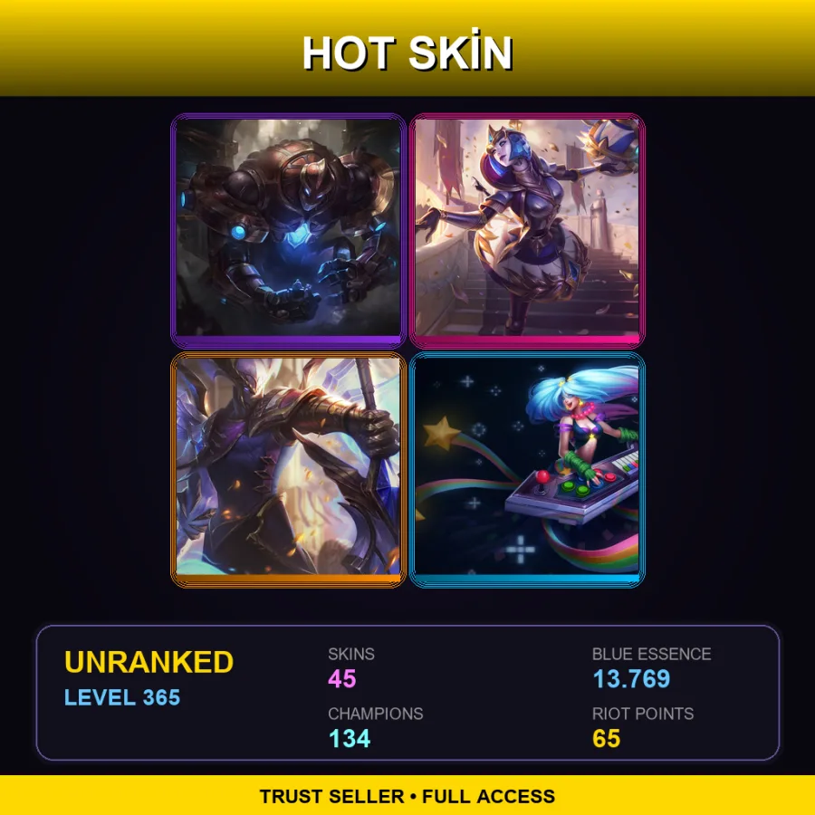 LAN | Lv365 | Unranked | 45 Skin | 134 Champ