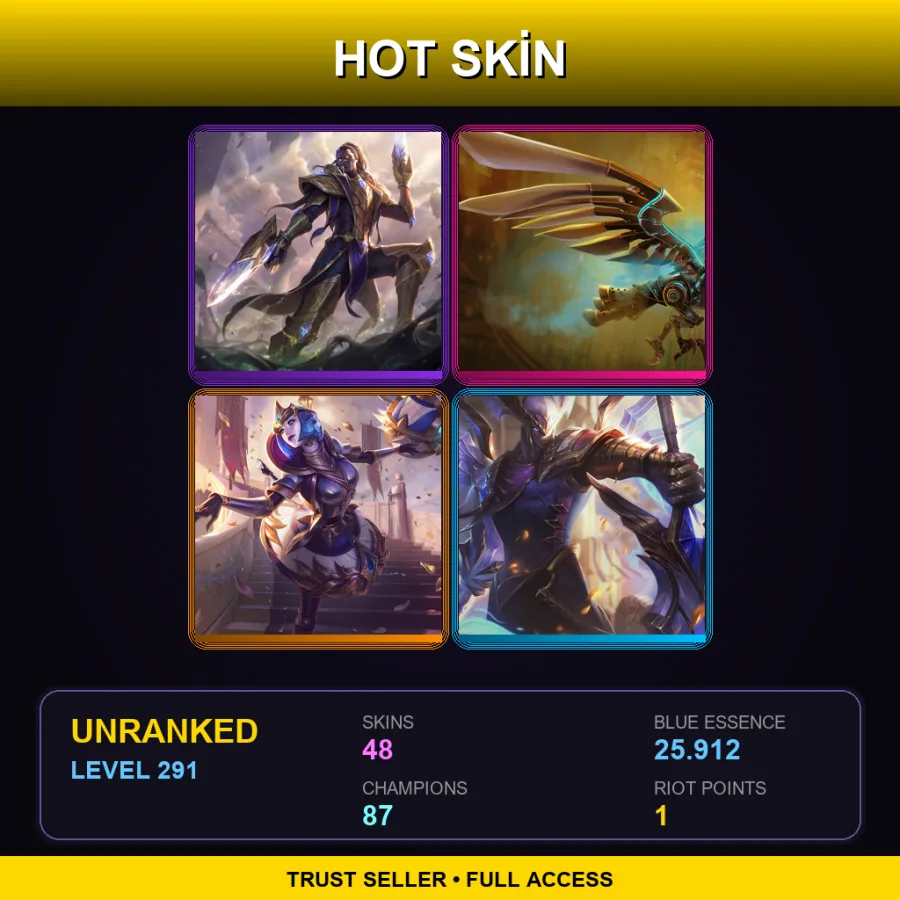 LAN | Lv291 | Unranked | 48 Skin | 87 Champ